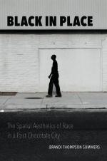 Black in Place: The Spatial Aesthetics in a Post C